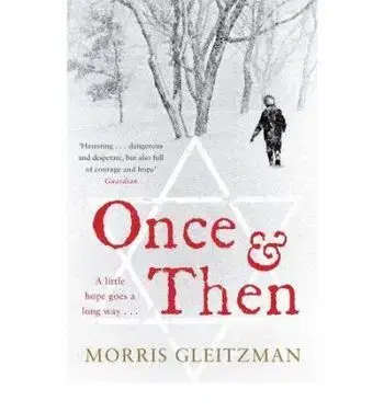 Once and then - Morris Gleitzman