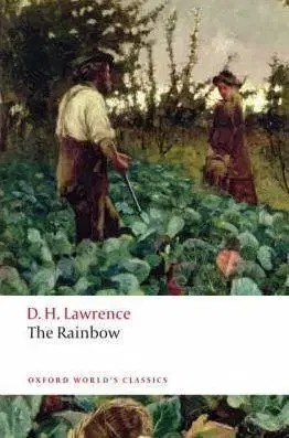 The Rainbow (Oxford World´s Classics) - David Herbert Lawrence