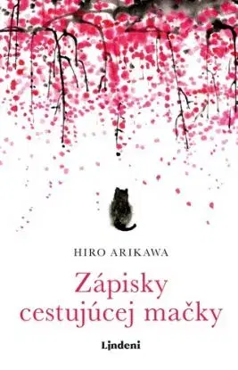 Zápisky cestujúcej mačky - Hiro Arikawa