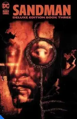 Sandman: The Deluxe Edition Book Three - Neil Gaiman
