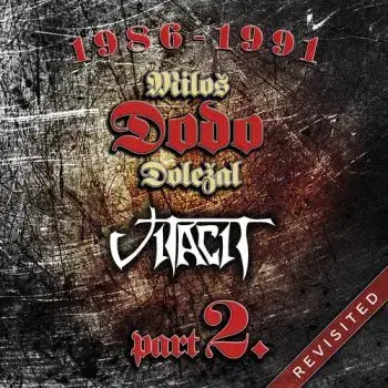 Doležal Miloš, Dodo & Vitacit - 1986-1991 Revisted Part II. 2CD - Vitacit, Miloš Dodo Doležal