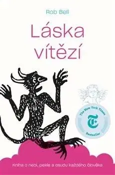 Láska vítězí - Bell Rob