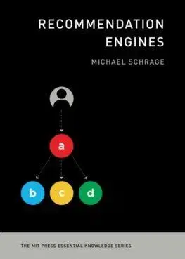 Recommendation Engines - Michael Schrage