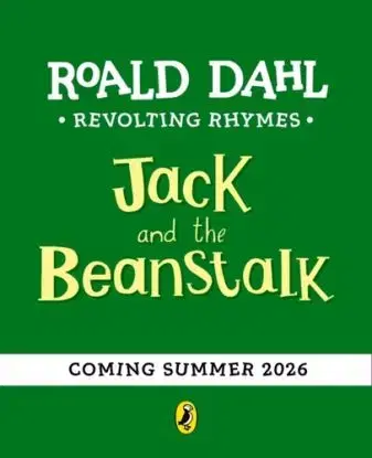 Revolting Rhymes: Jack and the Beanstalk - Roald Dahl