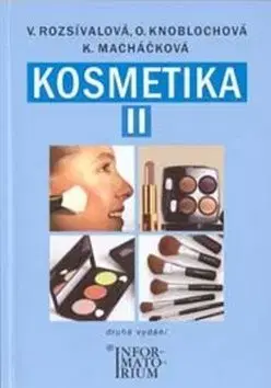 Kosmetika II. - Kateřína Macháčková, Olga Knoblochová, Věra Rozsívalová
