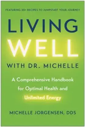 Living Well with Dr. Michelle - Michelle C. Jorgensen
