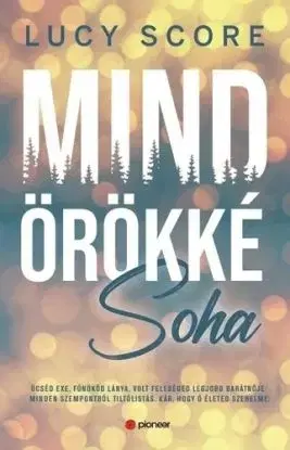 Mindörökké soha - Lucy Score
