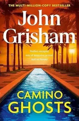 Camino Ghosts - John Grisham