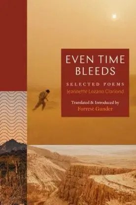 Even Time Bleeds - Jeannette L. Clariond