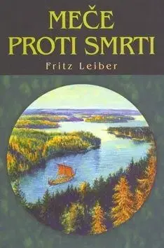 Meče proti smrti - Fritz Leiber