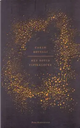Hét rövid fizikalecke - Carlo Rovelli