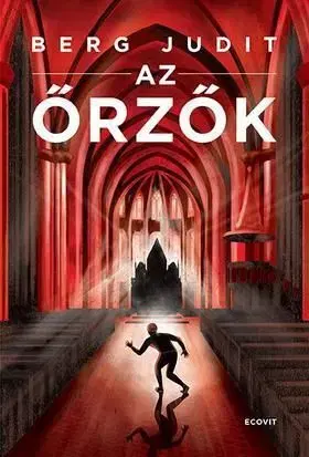 Az őrzők - Judit Berg