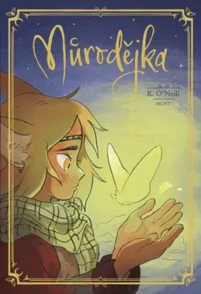 Můrodějka - K. O'Neill