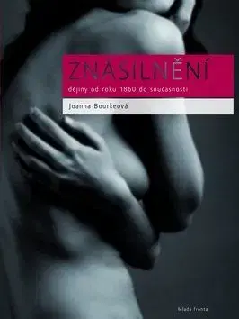Znásilnění - Joanna Bourkeová