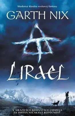 Lirael - Staré kráľovstvo 2 - Garth Nix