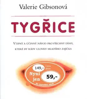 Tygřice - Valerie Gibsonová