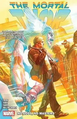 Mortal Thor Vol. 1: No Gods, No Masters - Al Ewing, Pasqual Ferry