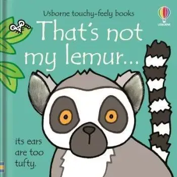 Thats not my lemur... - Fiona Watt