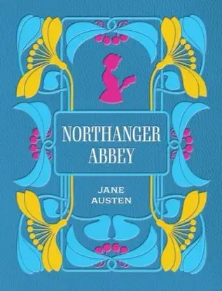 Northanger Abbey - Jane Austen