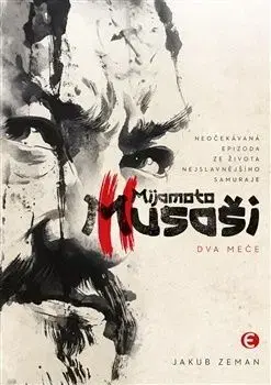 Mijamoto Musaši 2: Dva meče - Jakub Zeman