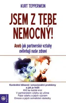 Jsem z tebe nemocný - Kurt Tepperwein