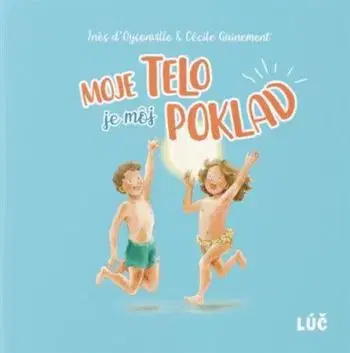 Moje telo je môj poklad - Ines d’Oysonville