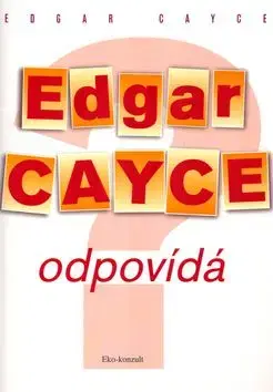 Edgar Cayce Odpovídá - Johan Richter