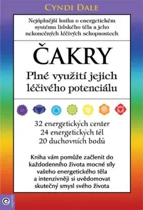 Čakry – Plné využití a léčba - Cyndi Dale