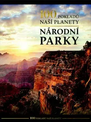 100 pokladů naší planety: Národní parky