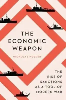 Economic Weapon - Nicholas Mulder