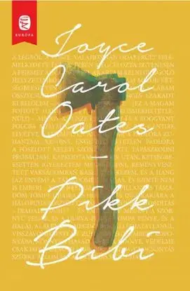Pikk Bubi - Joyce Carol Oates