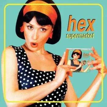 Hex - Supermarket CD - Hex