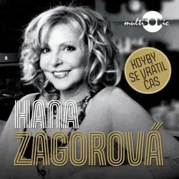 Zagorová Hana - Kdyby se vrátil čas CD - Hana Zagorová