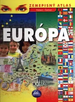 Európa - zemepisný atlas - Róbert Čeman
