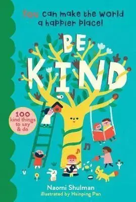 Be Kind - Naomi Shulman