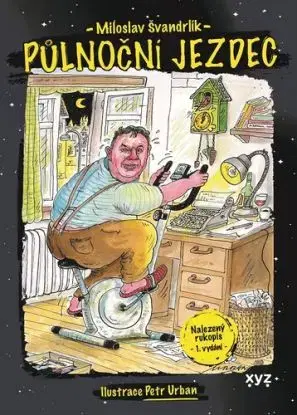 Půlnoční jezdec - Miloslav Švandrlík, Urban Petr