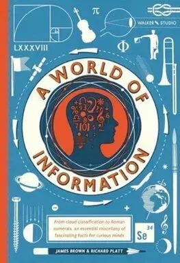 A World of Information - Richard Platt, James Brown