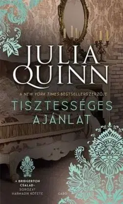 A Bridgerton család 3: Tisztességes ajánlat (új kiadás) - Julia Quinn