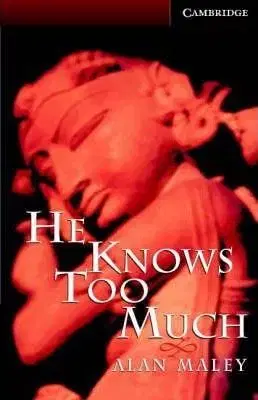 He knows too much+CD - Alan Maley