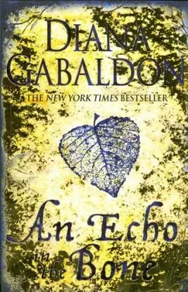 An Echo in the Bone - Diana Gabaldon