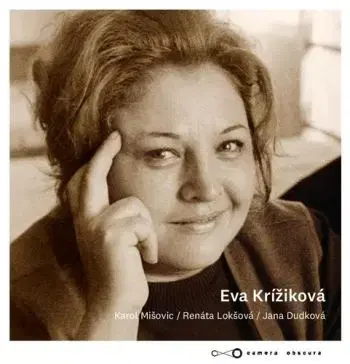 Eva Krížiková - Karol Mišovic, Renáta Lokšová, Jana Dudková
