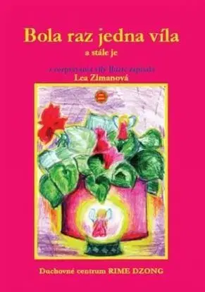 Bola raz jedna víla - Lea Zimanová