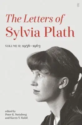 Letters of Sylvia Plath Vol II - Sylvia Plath