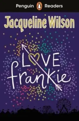 Penguin Readers Level 3: Love Frankie (ELT Graded Reader) - Jacqueline Wilson