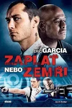 Zaplať nebo zemři - Eric Garcia