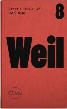 Stati a reportáže 1938 - 1959 - Jiří Weil, Michael Špirit