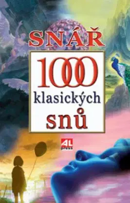 Snář 1000 klasických snů, 3. vydání - Hana Černá