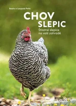 Chov slepic - Beate Peitz, Leopold Peitz