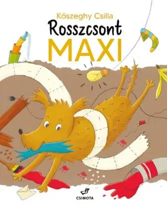 Rosszcsont Maxi - Csilla Kőszeghy