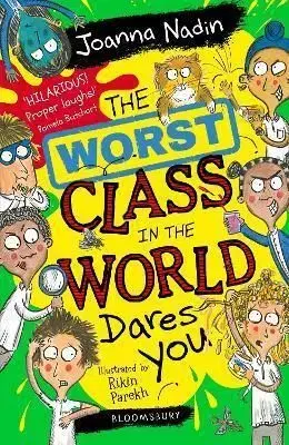 The Worst Class in the World Dares You! - Joanna Nadin